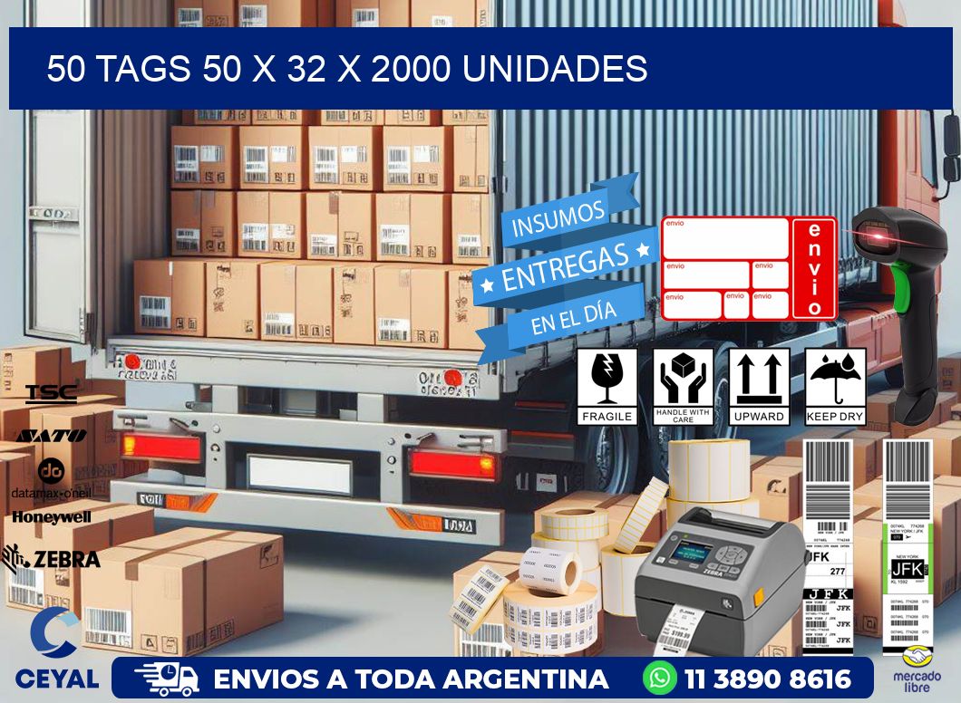 50 TAGS 50 x 32 X 2000 UNIDADES