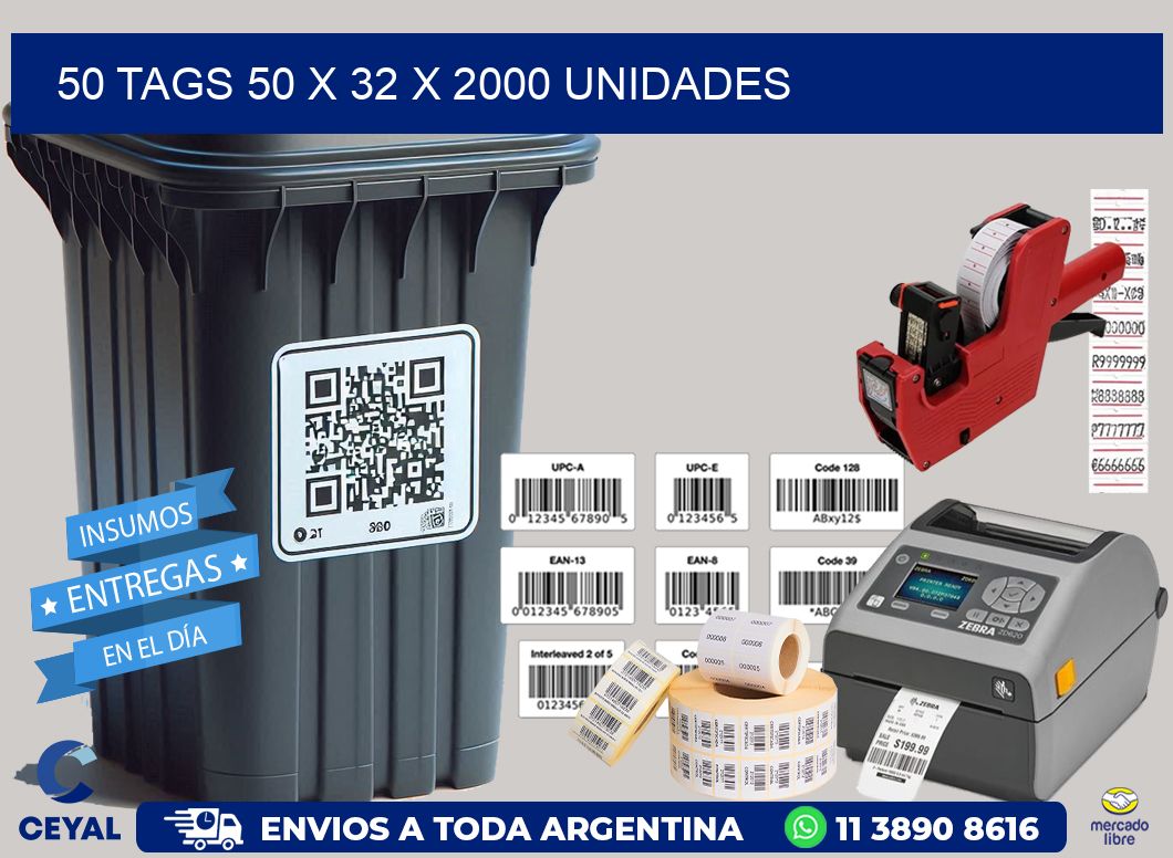 50 TAGS 50 x 32 X 2000 UNIDADES