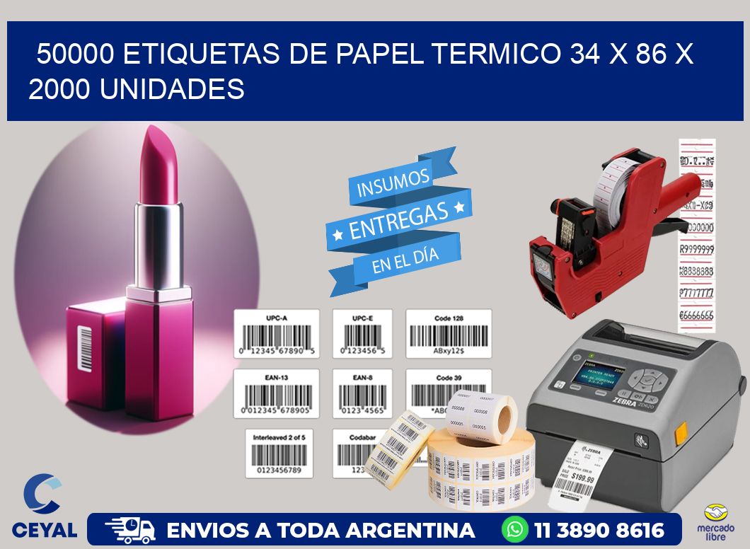 50000 ETIQUETAS DE PAPEL TERMICO 34 x 86 X 2000 UNIDADES