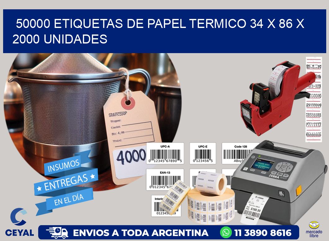 50000 ETIQUETAS DE PAPEL TERMICO 34 x 86 X 2000 UNIDADES