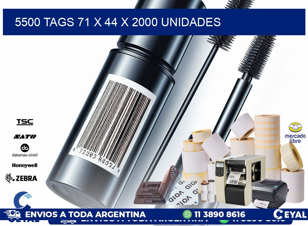 5500 TAGS 71 x 44 X 2000 UNIDADES