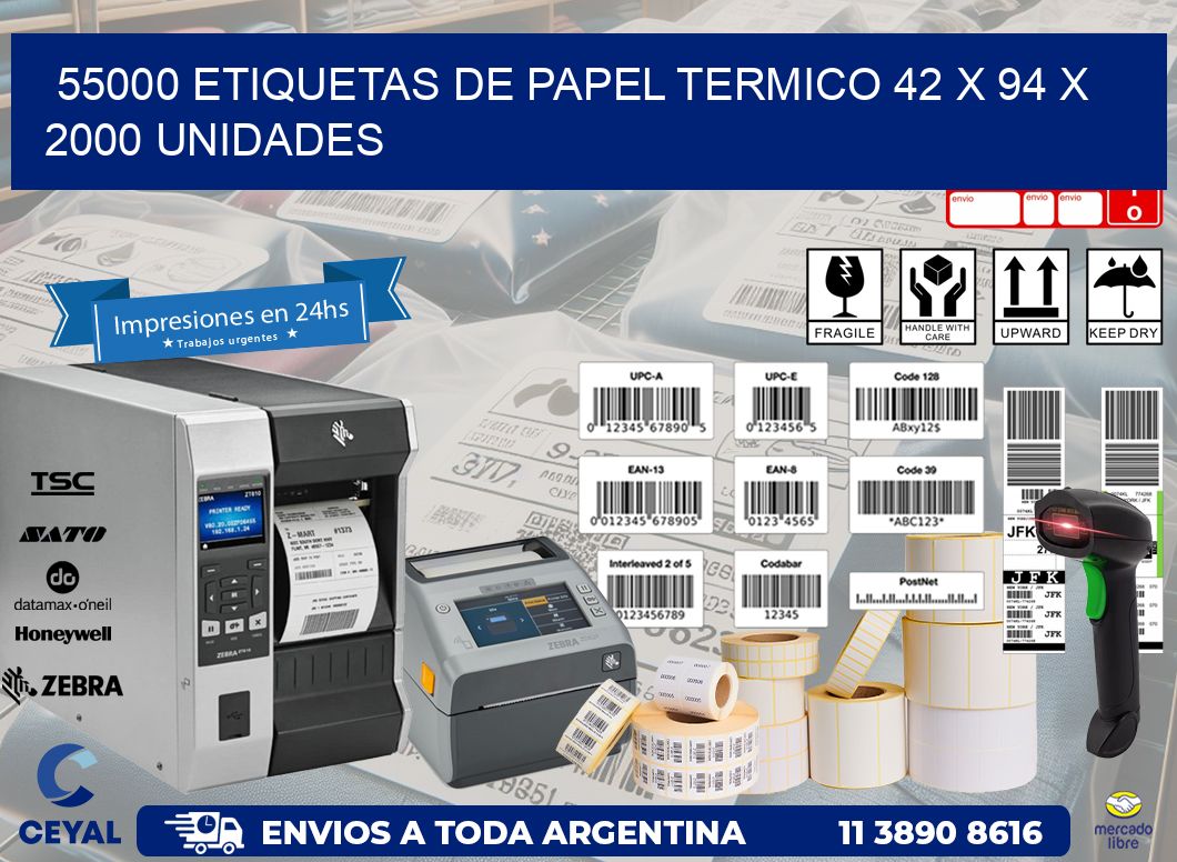 55000 ETIQUETAS DE PAPEL TERMICO 42 x 94 X 2000 UNIDADES