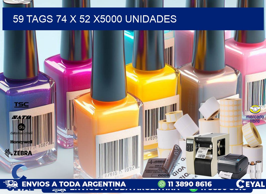 59 TAGS 74 x 52 X5000 UNIDADES