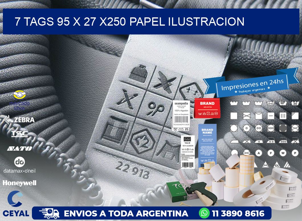 7 TAGS 95 x 27 X250 PAPEL ILUSTRACION