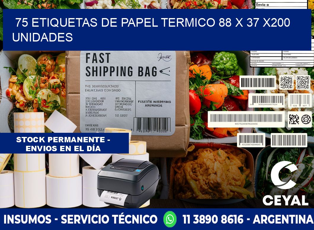 75 ETIQUETAS DE PAPEL TERMICO 88 x 37 x200 UNIDADES