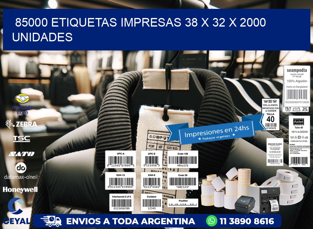 85000 ETIQUETAS IMPRESAS 38 x 32 X 2000 UNIDADES