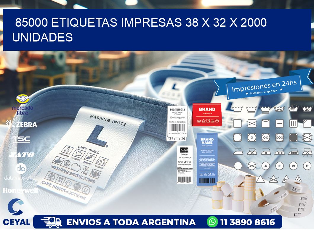 85000 ETIQUETAS IMPRESAS 38 x 32 X 2000 UNIDADES