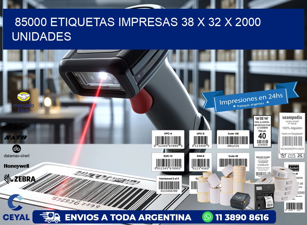 85000 ETIQUETAS IMPRESAS 38 x 32 X 2000 UNIDADES