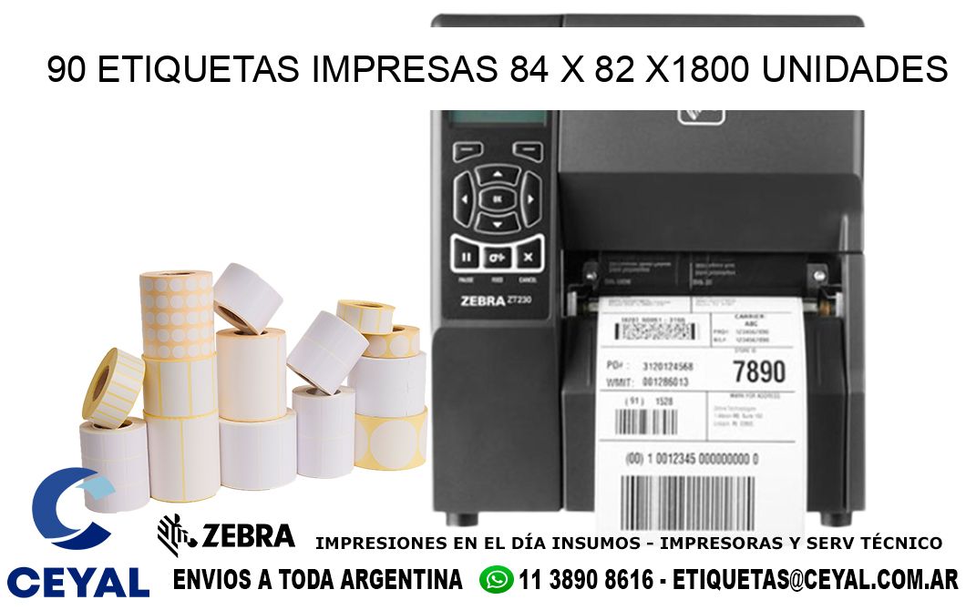 90 ETIQUETAS IMPRESAS 84 x 82 X1800 UNIDADES