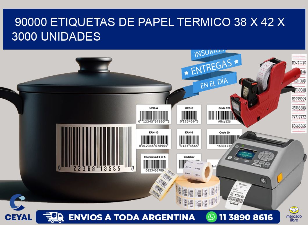 90000 ETIQUETAS DE PAPEL TERMICO 38 x 42 X 3000 UNIDADES