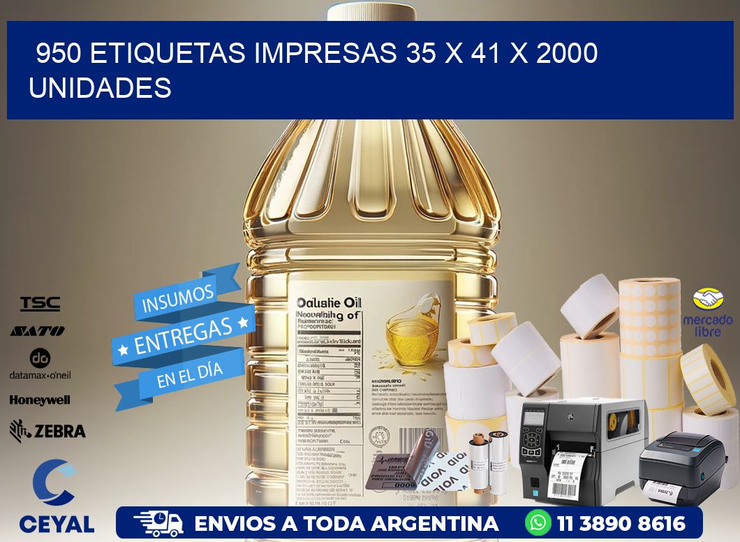 950 ETIQUETAS IMPRESAS 35 x 41 X 2000 UNIDADES