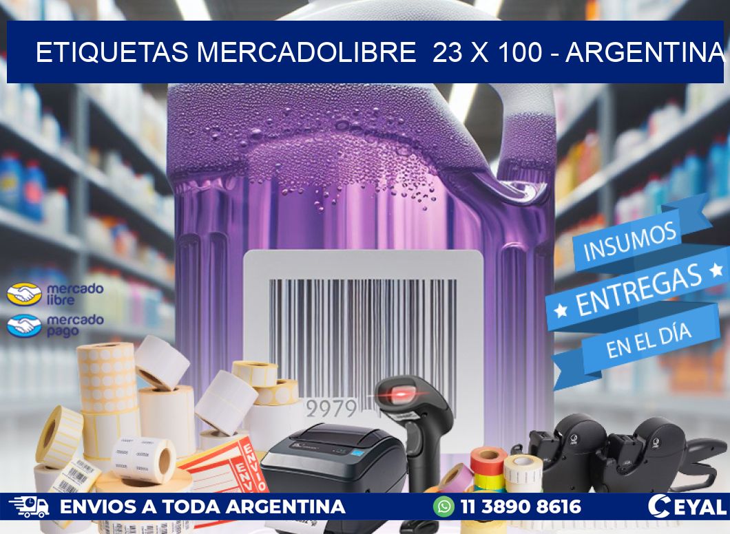 ETIQUETAS MERCADOLIBRE  23 x 100 - ARGENTINA