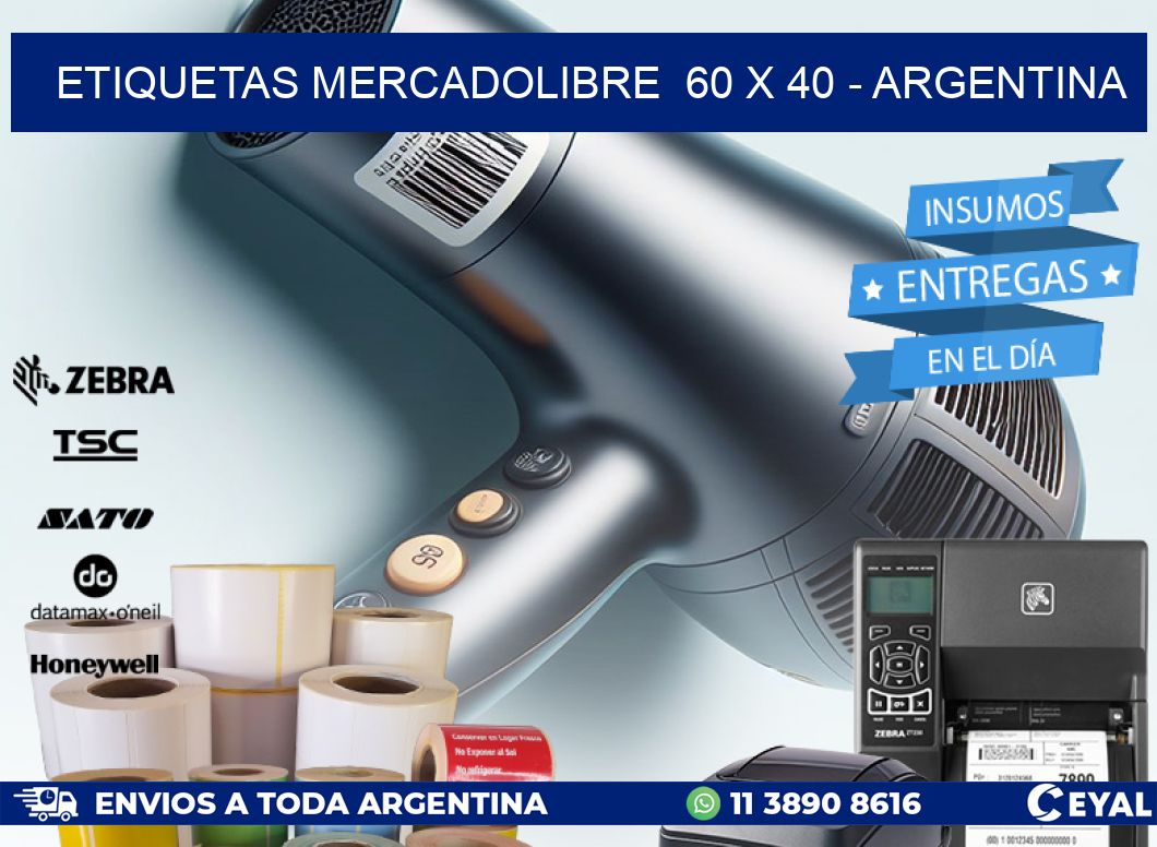 ETIQUETAS MERCADOLIBRE  60 x 40 - ARGENTINA