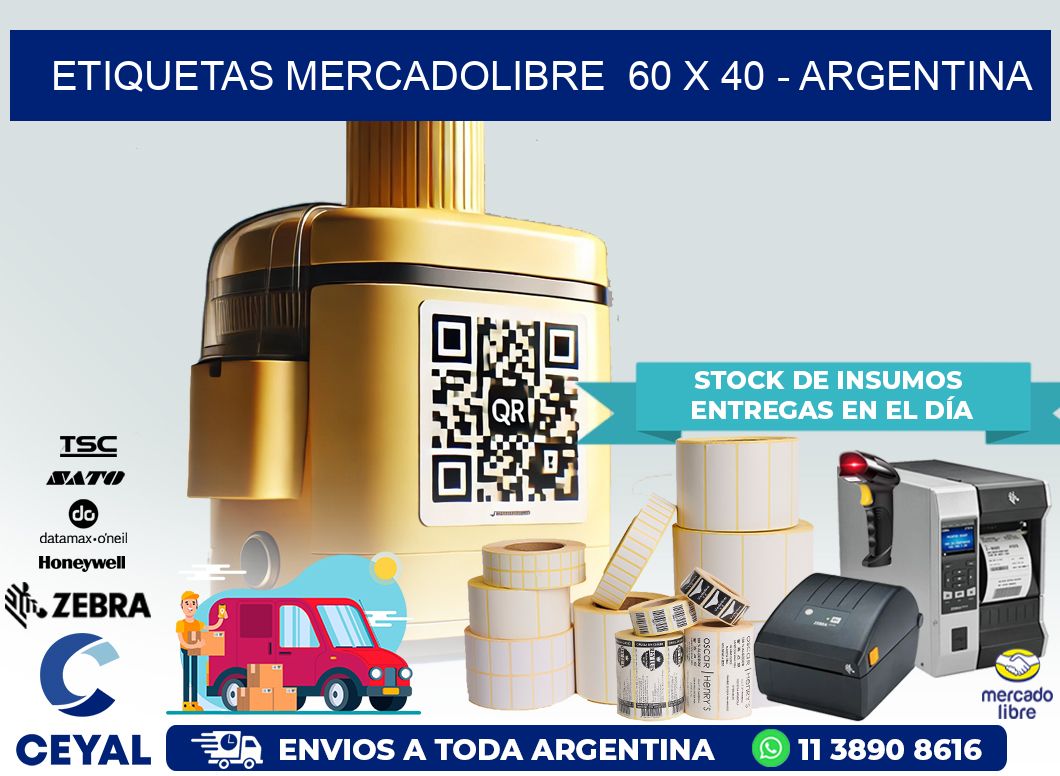 ETIQUETAS MERCADOLIBRE  60 x 40 – ARGENTINA