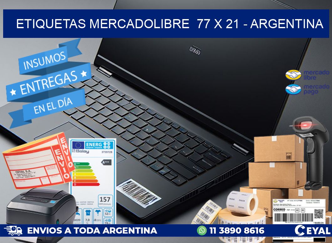 ETIQUETAS MERCADOLIBRE  77 x 21 - ARGENTINA