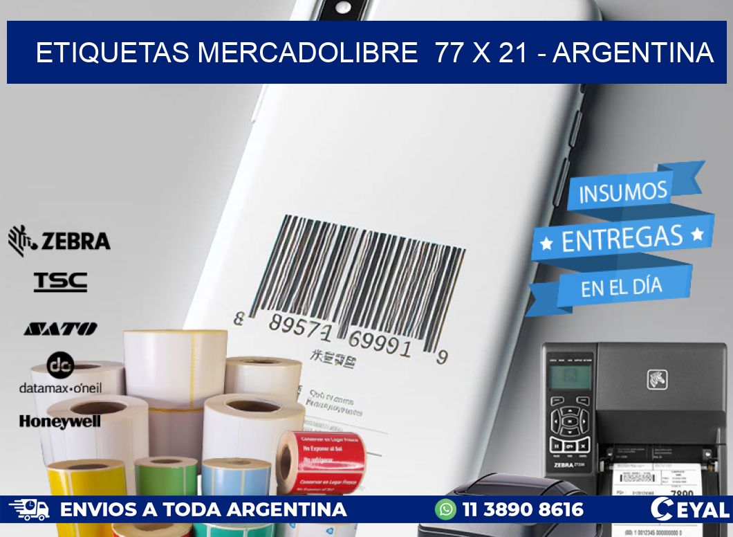 ETIQUETAS MERCADOLIBRE  77 x 21 - ARGENTINA