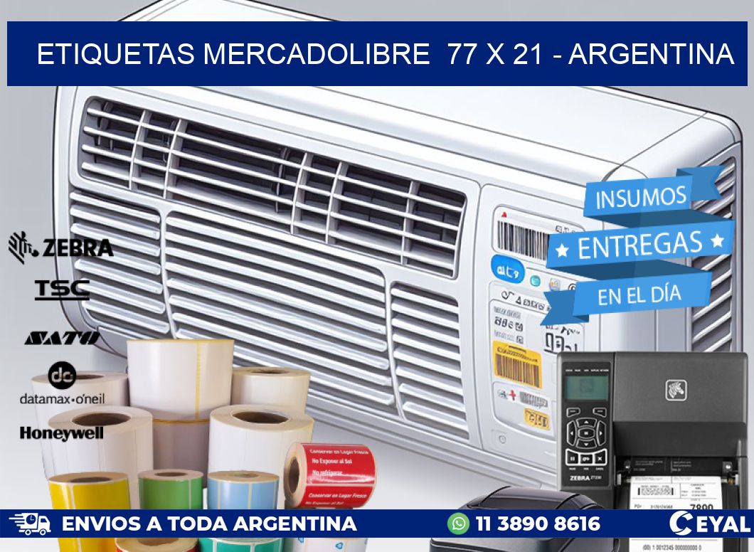 ETIQUETAS MERCADOLIBRE  77 x 21 - ARGENTINA