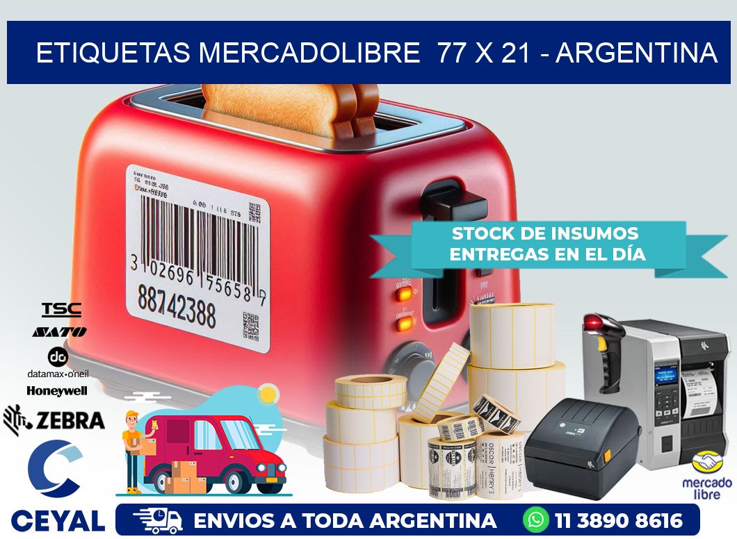 ETIQUETAS MERCADOLIBRE  77 x 21 – ARGENTINA