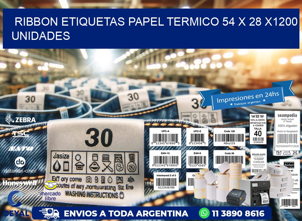 RIBBON ETIQUETAS PAPEL TERMICO 54 x 28 X1200 UNIDADES