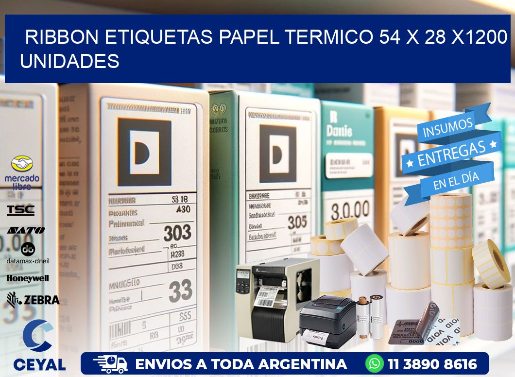 RIBBON ETIQUETAS PAPEL TERMICO 54 x 28 X1200 UNIDADES