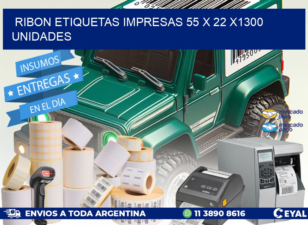 RIBON ETIQUETAS IMPRESAS 55 x 22 X1300 UNIDADES