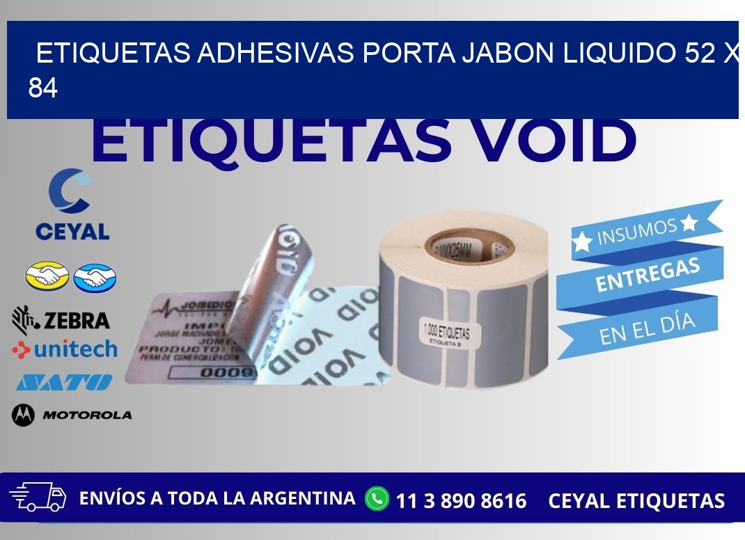 ETIQUETAS ADHESIVAS PORTA JABON LIQUIDO 52 x 84