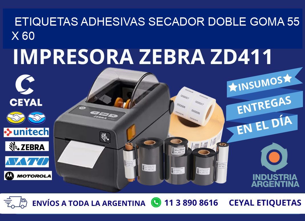 ETIQUETAS ADHESIVAS SECADOR DOBLE GOMA 55 x 60