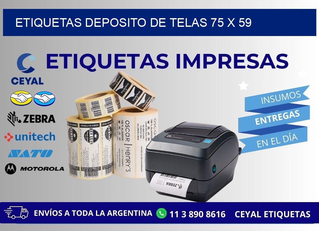 ETIQUETAS DEPOSITO DE TELAS 75 x 59