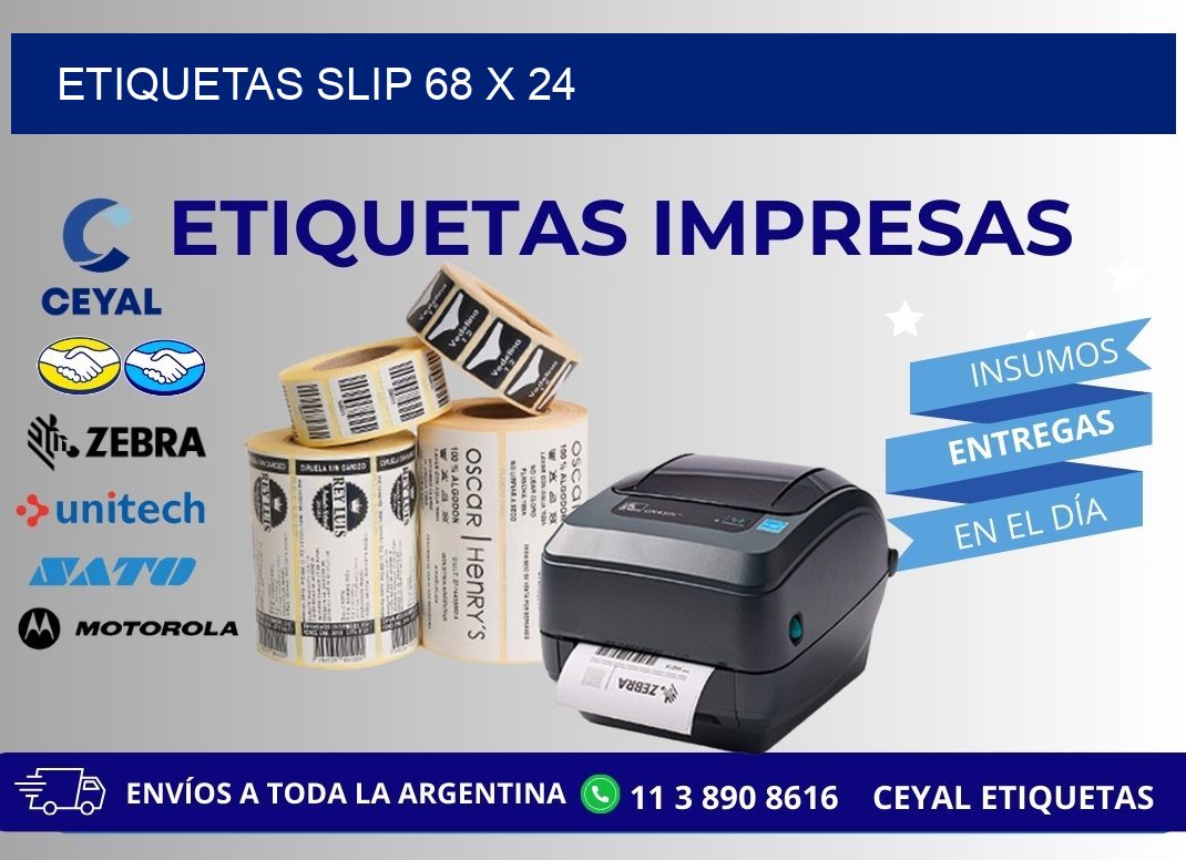 ETIQUETAS SLIP 68 x 24