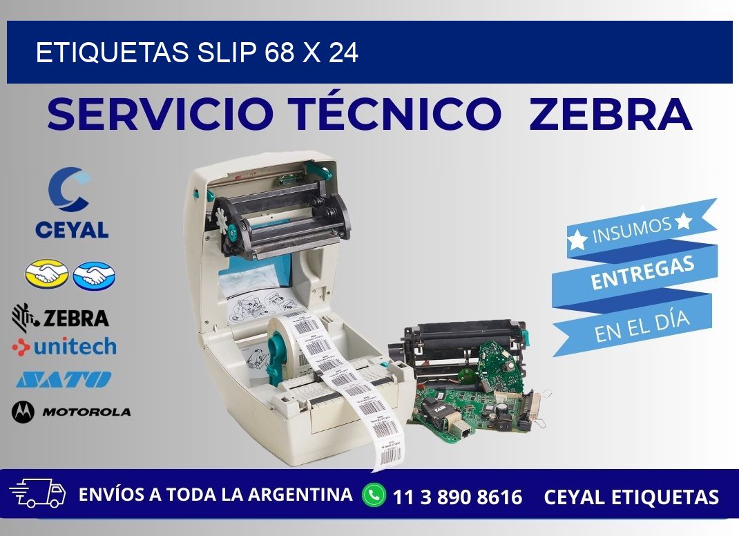 ETIQUETAS SLIP 68 x 24