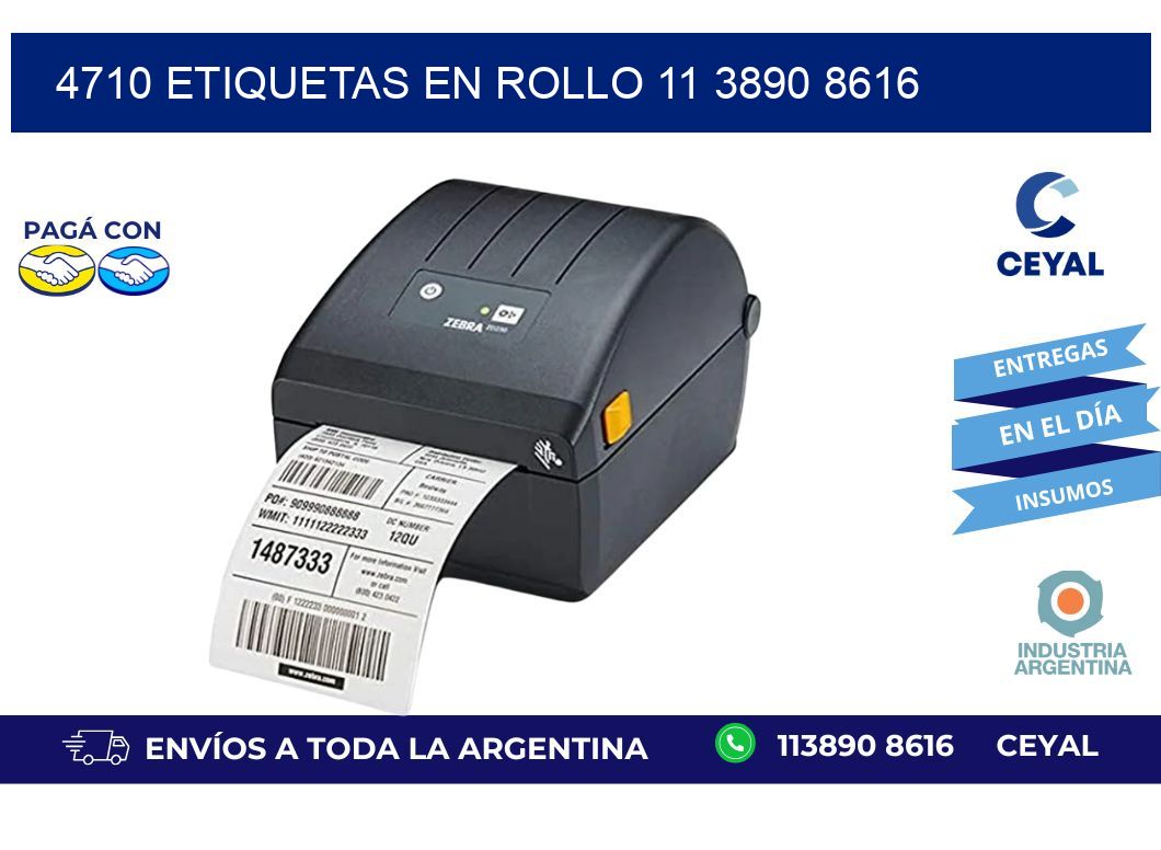 4710 ETIQUETAS EN ROLLO 11 3890 8616
