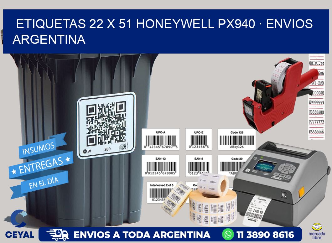 ETIQUETAS 22 x 51 HONEYWELL PX940 · ENVIOS ARGENTINA