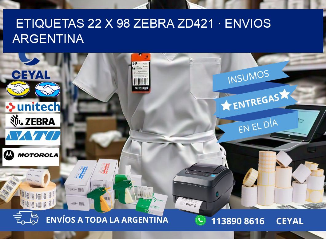 ETIQUETAS 22 x 98 ZEBRA ZD421 · ENVIOS ARGENTINA