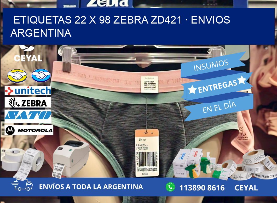 ETIQUETAS 22 x 98 ZEBRA ZD421 · ENVIOS ARGENTINA