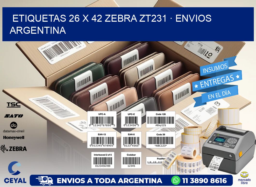 ETIQUETAS 26 x 42 ZEBRA ZT231 · ENVIOS ARGENTINA