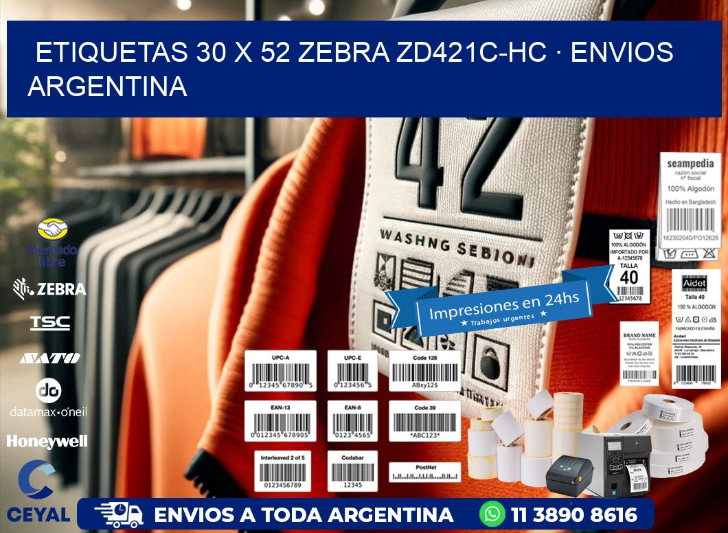 ETIQUETAS 30 x 52 ZEBRA ZD421C-HC · ENVIOS ARGENTINA