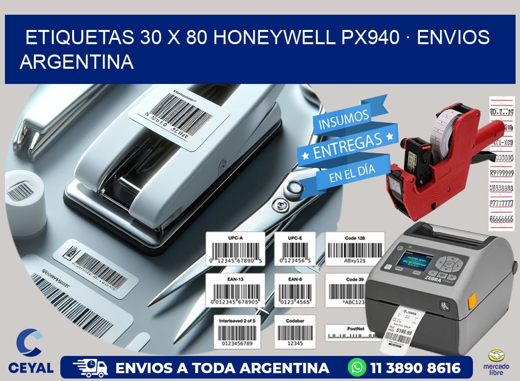 ETIQUETAS 30 x 80 HONEYWELL PX940 · ENVIOS ARGENTINA