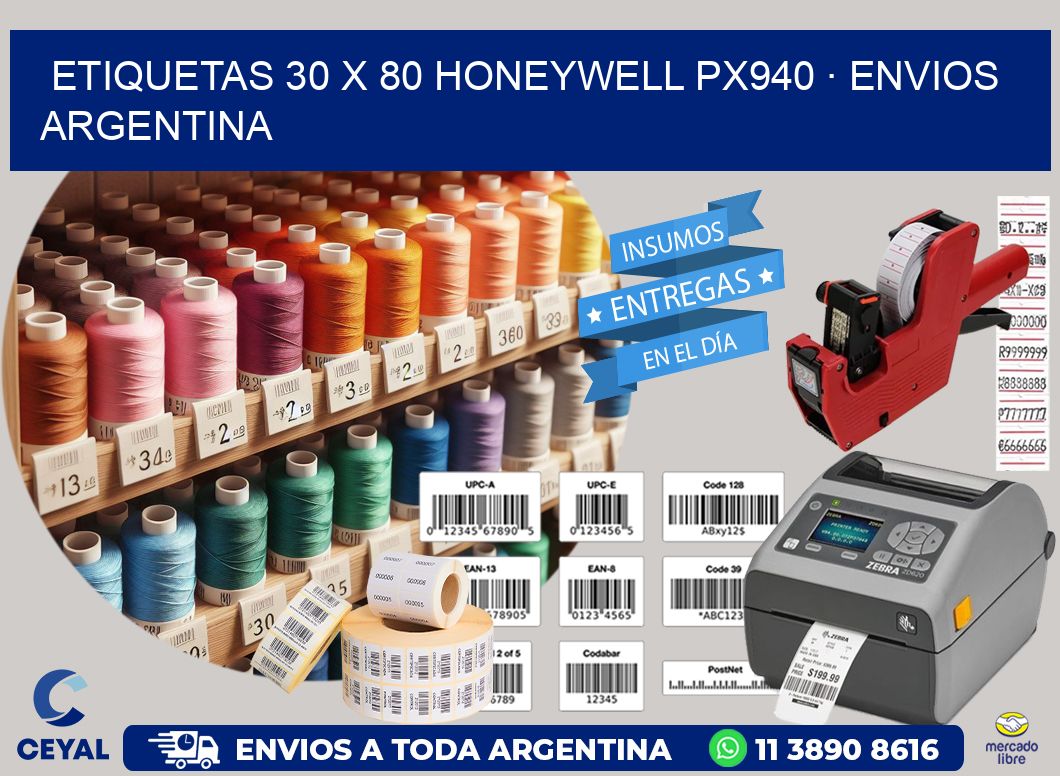 ETIQUETAS 30 x 80 HONEYWELL PX940 · ENVIOS ARGENTINA