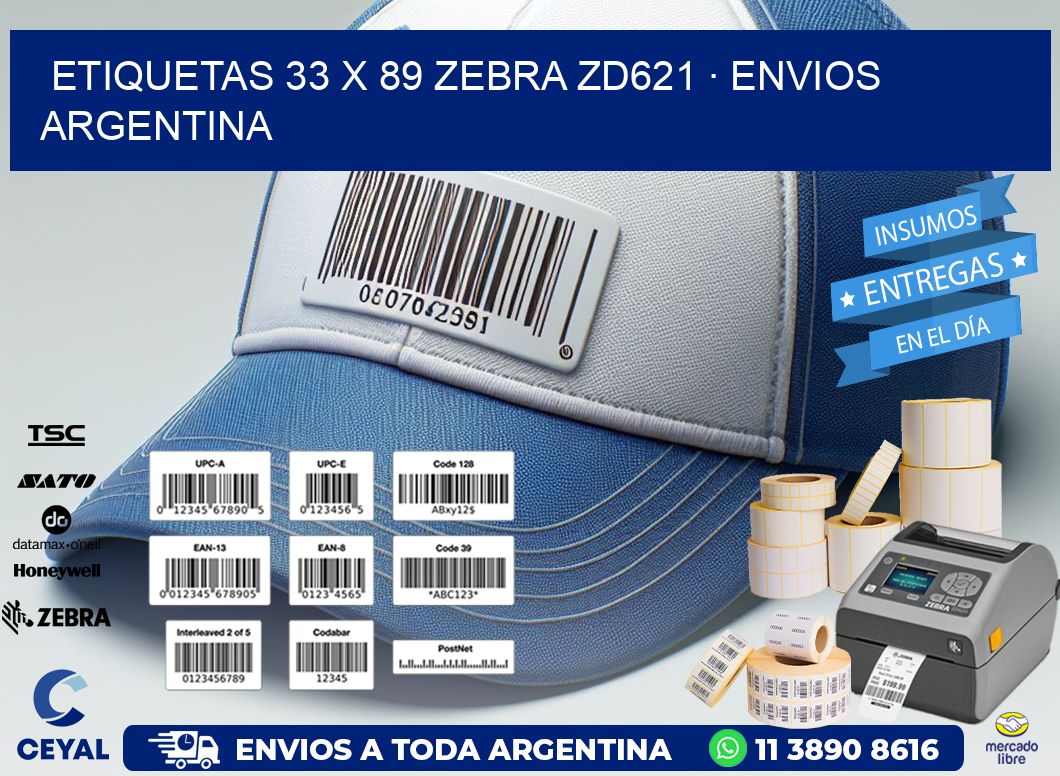 ETIQUETAS 33 x 89 ZEBRA ZD621 · ENVIOS ARGENTINA