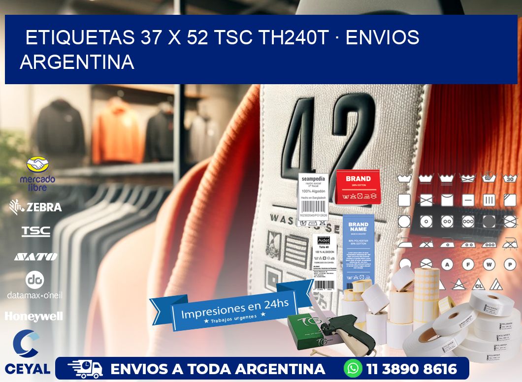 ETIQUETAS 37 x 52 TSC TH240T · ENVIOS ARGENTINA
