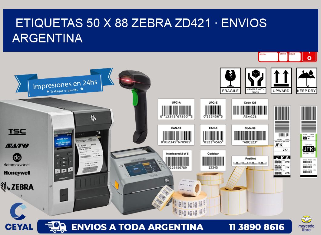 ETIQUETAS 50 x 88 ZEBRA ZD421 · ENVIOS ARGENTINA