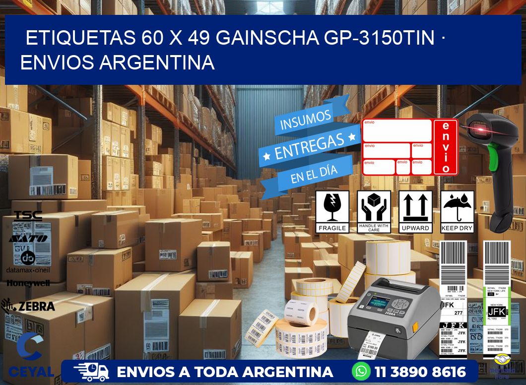 ETIQUETAS 60 x 49 GAINSCHA GP-3150TIN · ENVIOS ARGENTINA