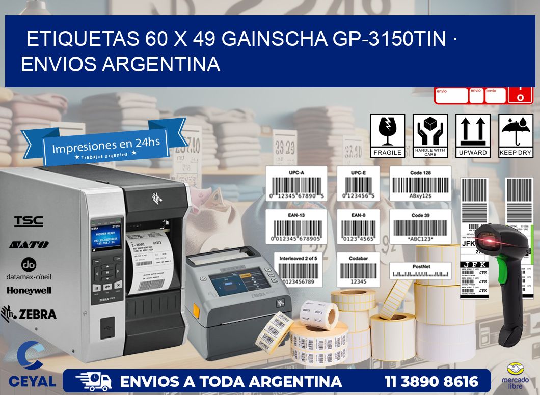 ETIQUETAS 60 x 49 GAINSCHA GP-3150TIN · ENVIOS ARGENTINA