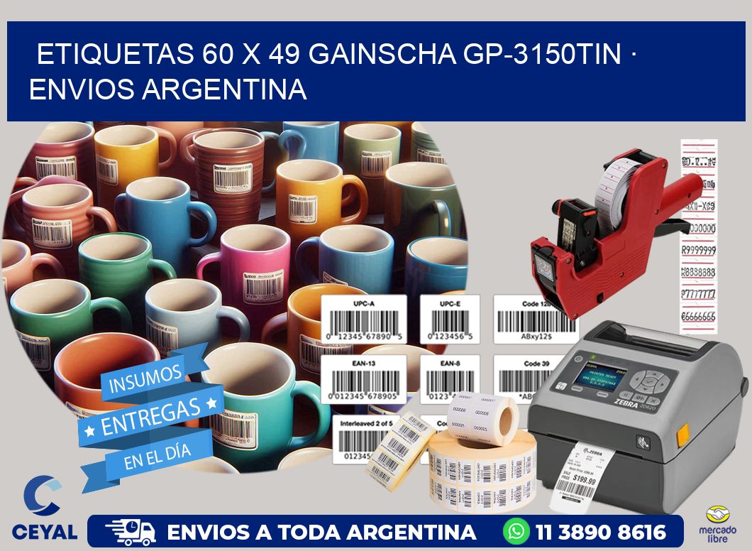 ETIQUETAS 60 x 49 GAINSCHA GP-3150TIN · ENVIOS ARGENTINA
