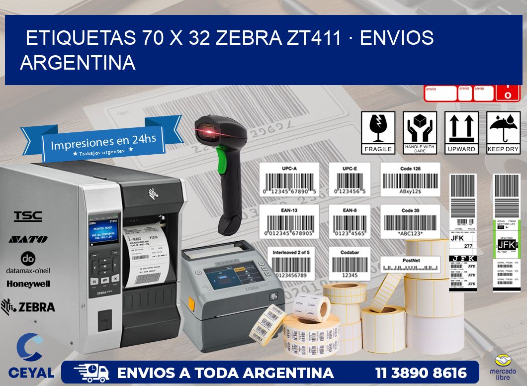 ETIQUETAS 70 x 32 ZEBRA ZT411 · ENVIOS ARGENTINA