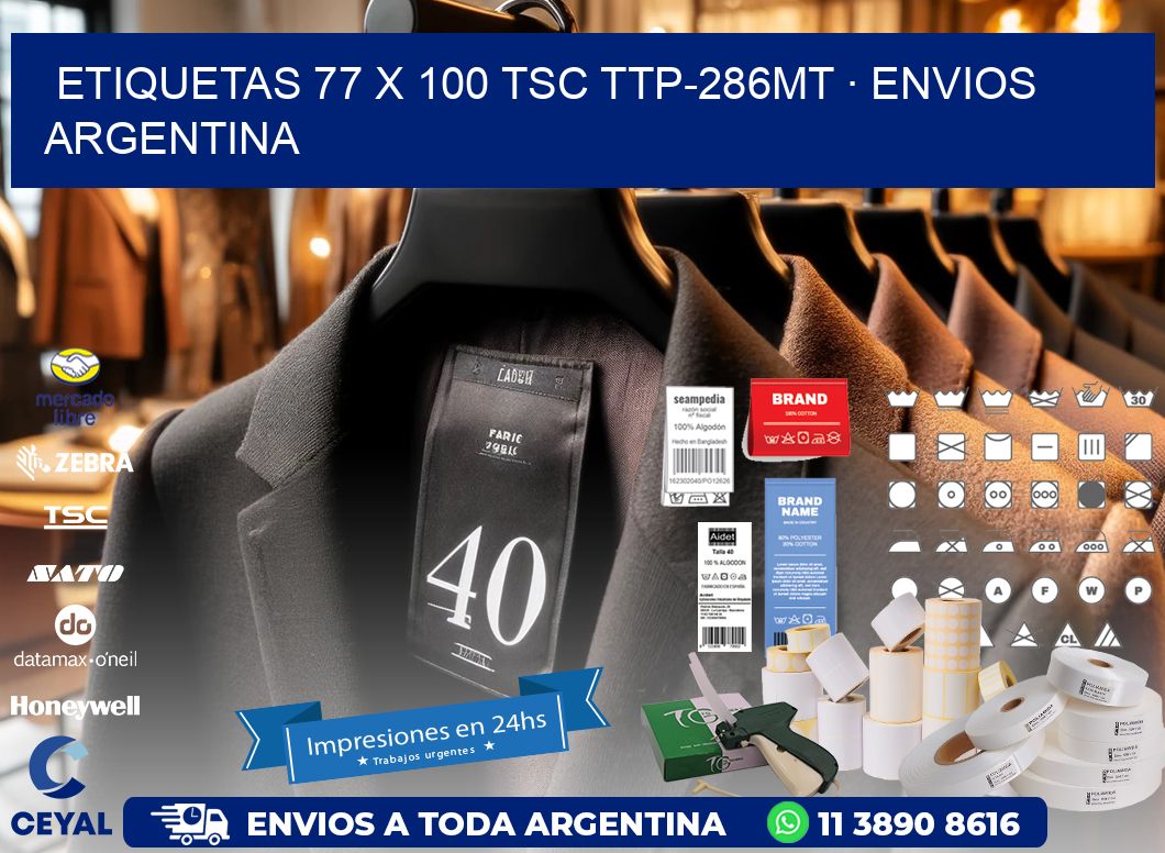 ETIQUETAS 77 x 100 TSC TTP-286MT · ENVIOS ARGENTINA