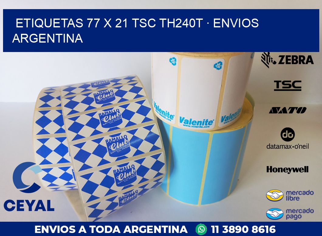 ETIQUETAS 77 x 21 TSC TH240T · ENVIOS ARGENTINA