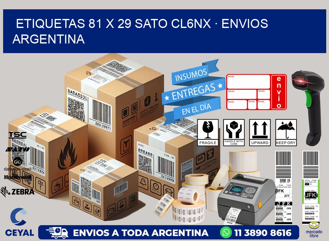 ETIQUETAS 81 x 29 SATO CL6NX · ENVIOS ARGENTINA