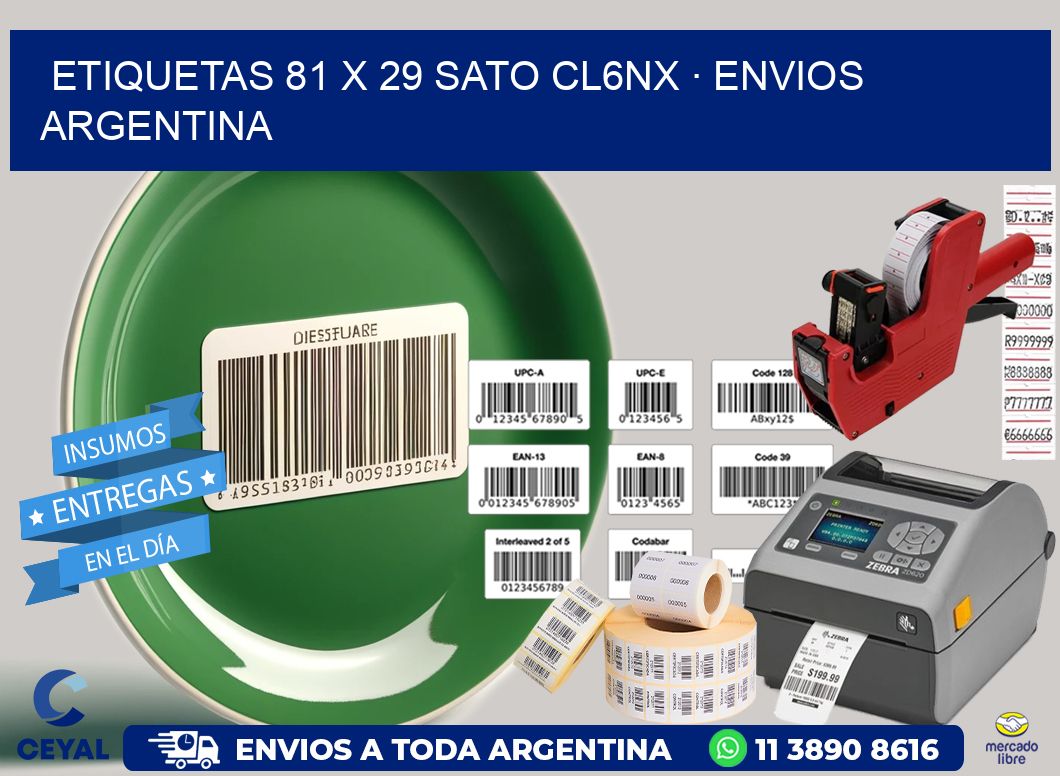 ETIQUETAS 81 x 29 SATO CL6NX · ENVIOS ARGENTINA