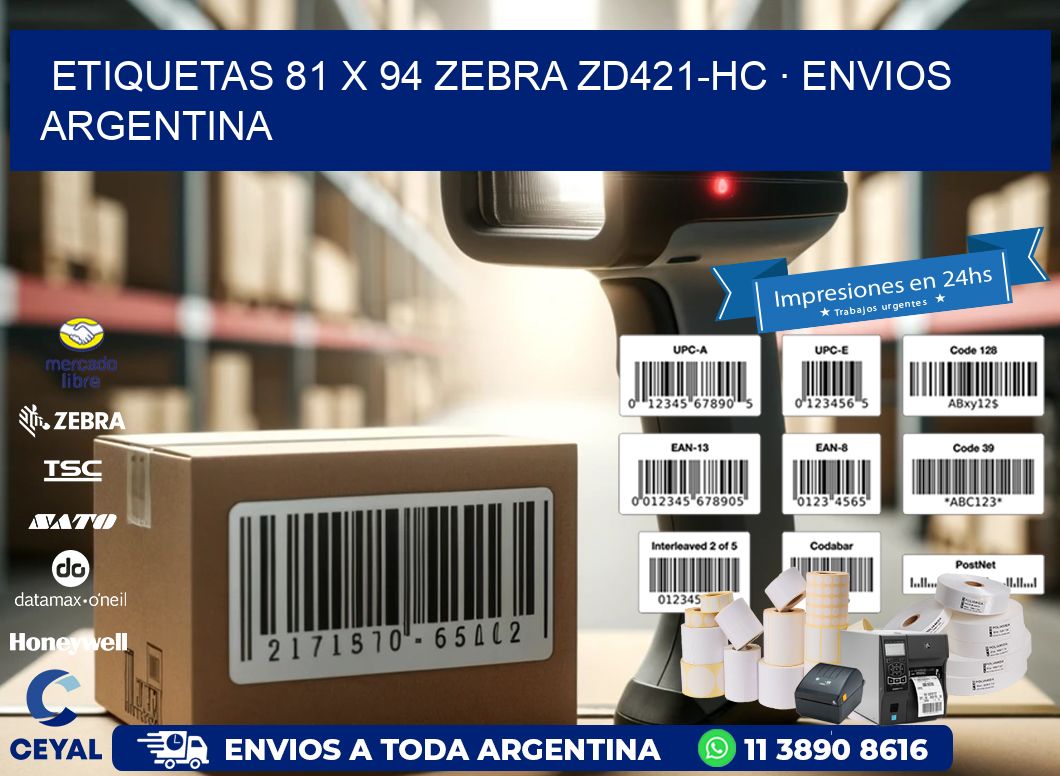 ETIQUETAS 81 x 94 ZEBRA ZD421-HC · ENVIOS ARGENTINA